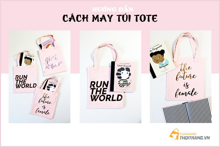 Túi Tote: Hướng dẫn cách cắt may túi vải theo mẫu có sẵn 